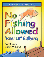 No Fishing Allowed Student Manual: Reel in Bullying