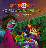 No Flying in the Hall - Farber, Erica, and Sansevere, John R