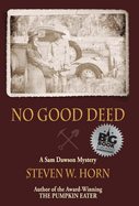 No Good Deed: A Sam Dawson Mystery