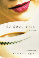 No Goodbyes - Kagan, Elaine