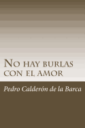 No hay burlas con el amor