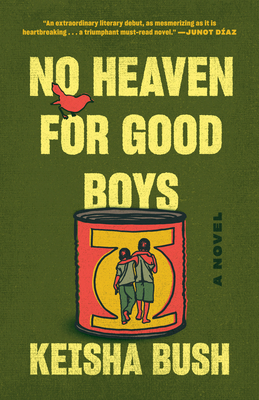 No Heaven for Good Boys - Bush, Keisha