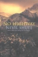 No Highway - Shute, Nevil