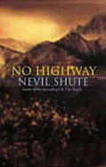 No Highway - Shute, Nevil