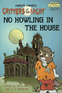 No Howling in the House