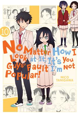 No Matter How I Look at It, It's You Guys' Fault I'm Not Popular!, Vol. 10 - Tanigawa, Nico (Artist)