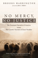 No Mercy, No Justice
