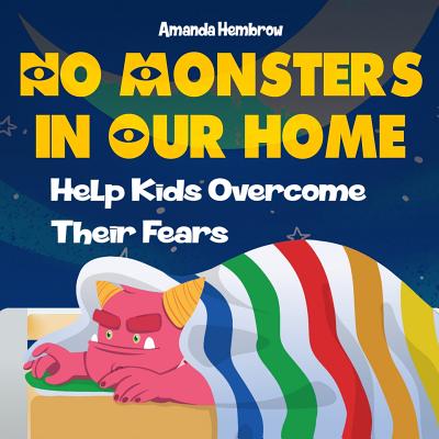 No Monster In Our Home - Hembrow, Amanda