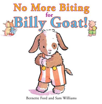 No More Biting for Billy Goat! - Ford, Bernette