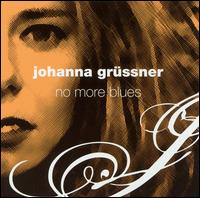 No More Blues - Johanna Grssner