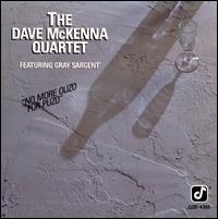 No More Ouzo for Puzo - Dave McKenna Quartet with Gray Sargent