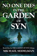 No One Dies in the Garden of Syn