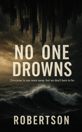 No One Drowns