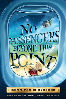 No Passengers Beyond This Point - Choldenko, Gennifer