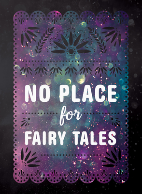 No Place for Fairy Tales - Tello, Edd