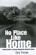 No Place Like Home: A Black Briton's Journey Through the American South