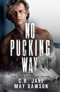 No Pucking Way: A Dark Mafia Hockey Romance