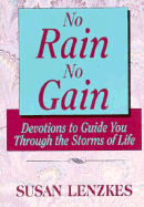 No Rain, No Gain: Growing Through Life's Storms