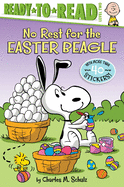 No Rest for the Easter Beagle: Ready-To-Read Level 2