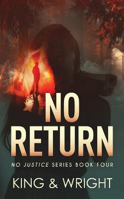 No Return - King, Nolon, and Wright, David W