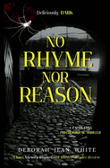 No Rhyme, Nor Reason