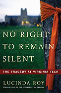 No Right to Remain Silent: The Tragedy at Virginia Tech