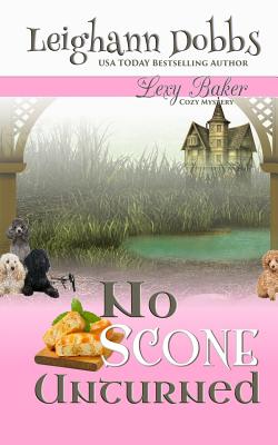 No Scone Unturned - Dobbs, Leighann