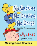 No Smoking, No Drinking, No Drugs