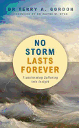No Storm Lasts Forever: Transforming Suffering into Insight