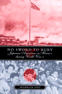 No Sword to Bury: Japanese Americans in Hawai'i During World War II