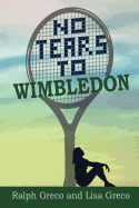 No Tears to Wimbledon