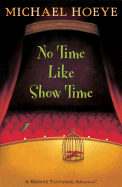 No Time Like Show Time
