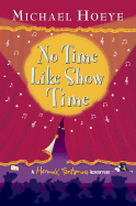 No Time Like Showtime