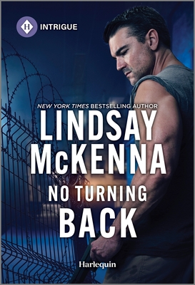 No Turning Back: A Suspenseful Military Romance - McKenna, Lindsay