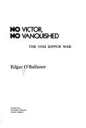 No Victor, No Vanquished: The Yom Kippur War