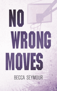 No Wrong Moves: Alternate Cover