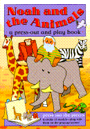 Noah and the Animals: Press Out and Play