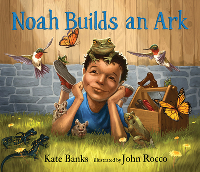 Noah Builds an Ark - Banks, Kate