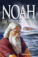 Noah: The Chosen One