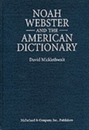 Noah Webster and the American Dictionary