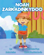 Noah Zarkadinkydoo