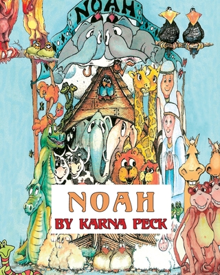 Noah - Peck, Karna