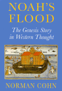 Noah's Flood: The Genesis Story in Western Thought