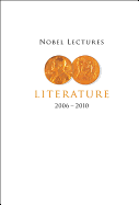 Nobel Lectures in Literature (2006-2010)