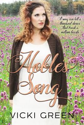 Noble's Song - Green, Vicki