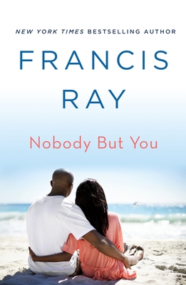 Nobody But You - Ray, Francis