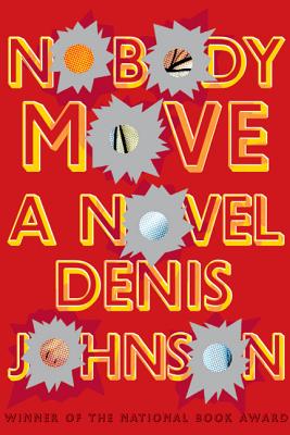 Nobody Move - Johnson, Denis