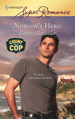 Nobody's Hero - Alexander, Carrie