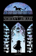 Nobody's Library: 1