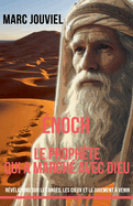 ?noch Le proph?te qui a march? avec Dieu